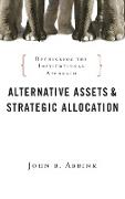 Alternative Assets and Strategic Allocation