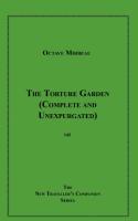 The Torture Garden (Complete and Unexpurgated)