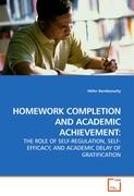 HOMEWORK COMPLETION AND ACADEMIC ACHIEVEMENT