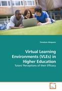 Virtual Learning Environments (VLEs) in Higher Education