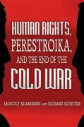 Human Rights, Perestroika, and the End of the Cold War