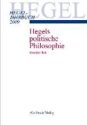 Hegel Jahrbuch 2009. Hegels politische Philosophie 2
