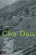 Cha Dao: The Way of Tea, Tea as a Way of Life