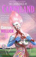 The Cannibals of Candyland