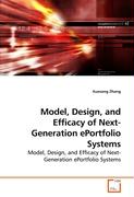 Model, Design, and Efficacy of Next-Generation ePortfolio Systems