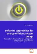 Software approaches for energy-efficient system design