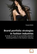 Brand portfolio strategies in fashion industries