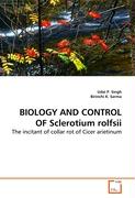 BIOLOGY AND CONTROL OF Sclerotium rolfsii