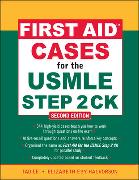 First Aid Cases for the USMLE Step 2 CK, Second Edition