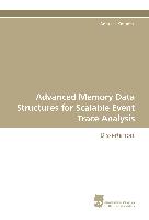 Advanced Memory Data Structures for Scalable Event Trace Analysis