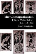 The Chesapeakeman Ultra Triathlon