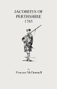 Jacobites of Perthshire, 1745