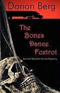 The Bones Dance Foxtrot