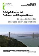 Erfolgsfaktoren für Fusionen und Kooperationen