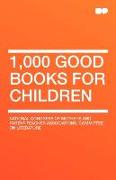 1,000 Good Books for Children