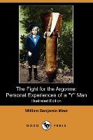 The Fight for the Argonne: Personal Experiences of A Y Man (Illustrated Edition) (Dodo Press)