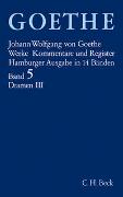 Goethes Werke Bd. 5: Dramatische Dichtungen III