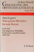 Geschichte der deutschen Literatur Bd. 4/1: Das ausgehende Mittelalter, Humanismus und Renaissance 1370-1520