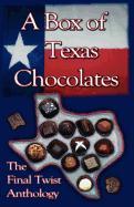 A Box of Texas Chocolates