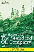 The History of the Standard Oil Company, Vol. I (in Two Volumes)