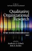 Qualitative Organizational Research, Best Papers from the Davis Conference on Qualitative Research, Volume 2 (Hc)