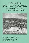 Life in the Southern Colonies: Jamestown, Williamsburg, St. Mary's City and Beyond