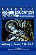 Catholic Higher Education in the 1960s