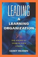 Leading a Learning Organization