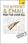 The Internet and Email For The Over 50s: Teach Yourself