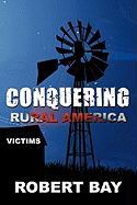 Conquering Rural America