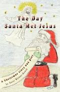 The Day Santa Met Jesus