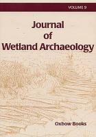Journal of Wetland Archaeology 9 (2009): Sunken Village, Sauvie Island, Oregon, USA