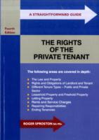 A Straightforward Guide to the Rights of the Private Tenant