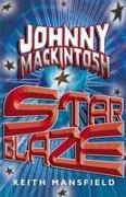 Johnny Mackintosh: Star Blaze