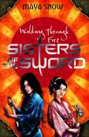 Sisters of the Sword 03. Walking Through Fire
