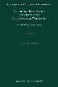 The World Bank Policy for Projects on International Waterways: An Historical and Legal Analysis