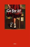 Go For It! Olbricht Collection