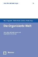 Die Organisierte Welt