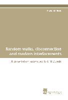 Random walks, disconnection and random interlacements