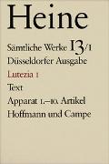Sämtliche Werke. Historisch-kritische Gesamtausgabe der Werke. Düsseldorfer Ausgabe / Lutezia I