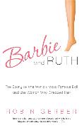 Barbie and Ruth