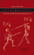 Peter von Danzig: Transkription und Übersetzung der Handschrift 44 A 8