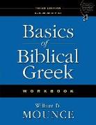 Basics of Biblical Greek Workbook