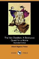 The Van Dwellers: A Strenuous Quest for a Home (Illustrated Edition) (Dodo Press)