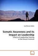 Somatic Awareness and its Impact on Leadership