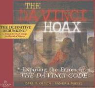 The Da Vinci Hoax: Exposing the Errors in the Da Vinci Code