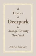 A History of Deerpark in Orange County, New York