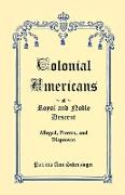 Colonial Americans of Royal & Noble Descent