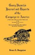 Georg Pausch's Journal and Reports of the Campaign in America, as Translated from the German Manuscript in the Lidgerwood Collection in the Morristown Historical Park Archives, Morristown, N.J