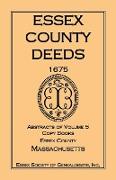 Essex County Deeds, 1678-1681, Abstracts of Volume 5, Copy Books, Essex County, Massachusetts